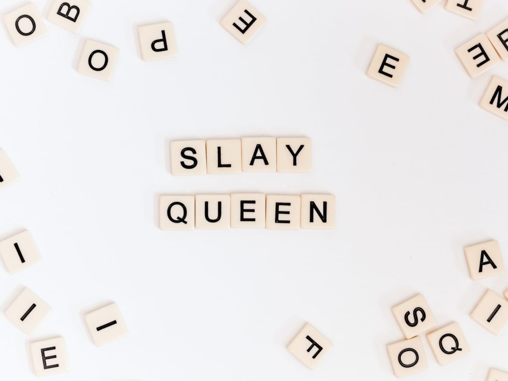 Slay, Queen